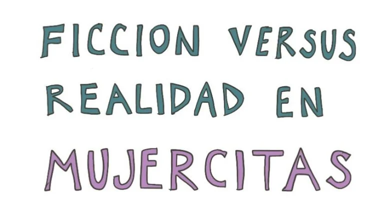Ficción versus realidad en ‘Mujercitas’