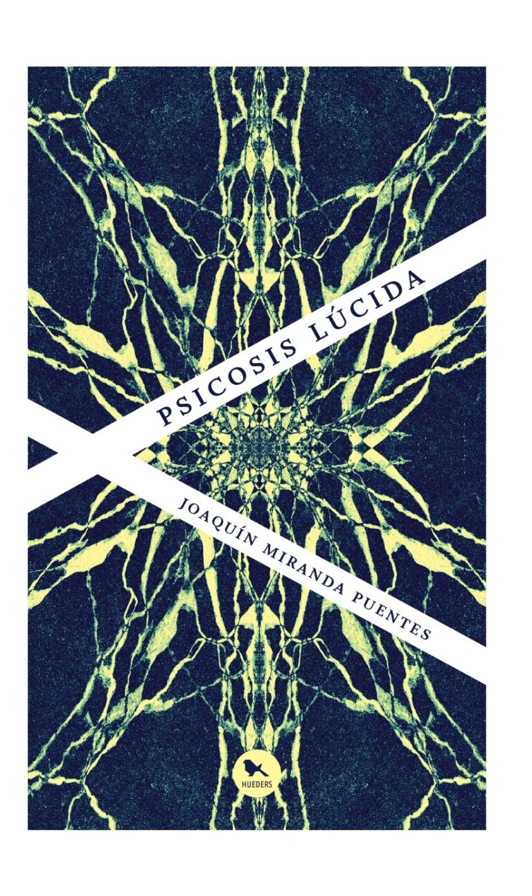 Hueders publica “Psicosis lúcida”, libro que pone foco en la salud mental en Chile