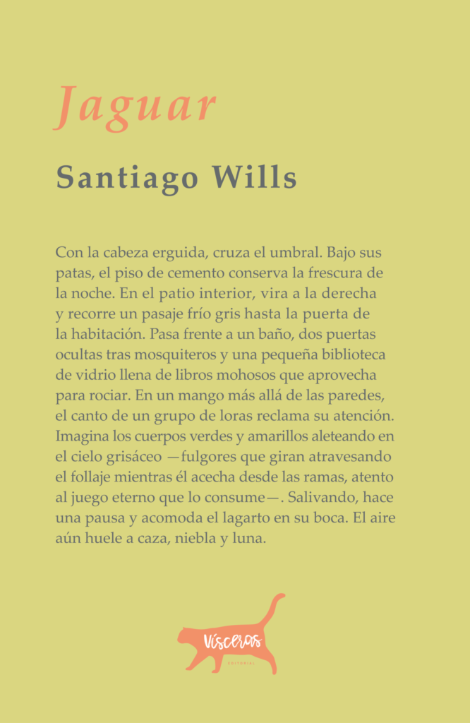 Santiago Wills: el escritor colombiano que persigue jaguares